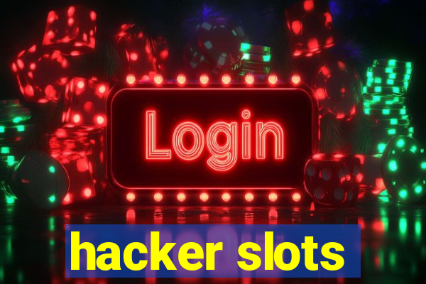 hacker slots