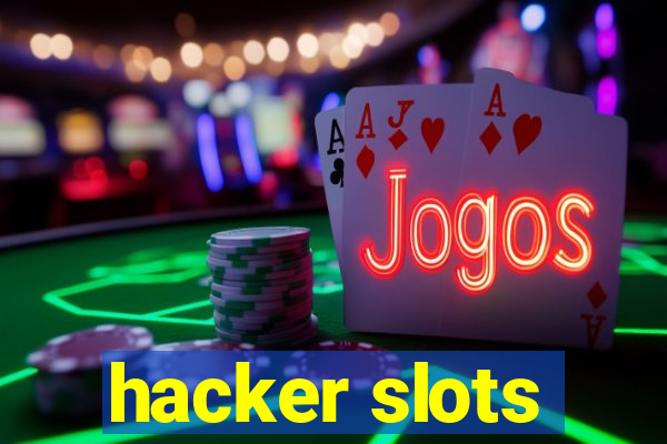 hacker slots