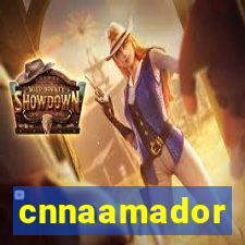 cnnaamador