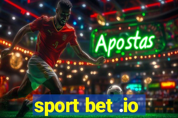 sport bet .io