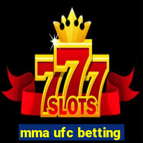 mma ufc betting