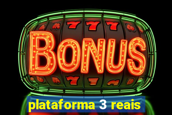 plataforma 3 reais