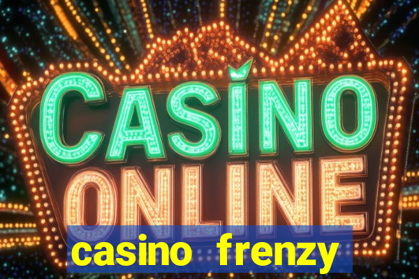 casino frenzy online gcash