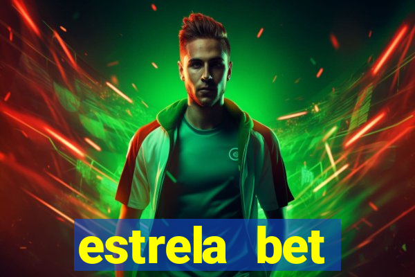 estrela bet cadastrou ganhou