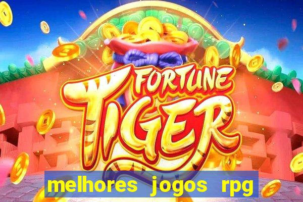 melhores jogos rpg para celular