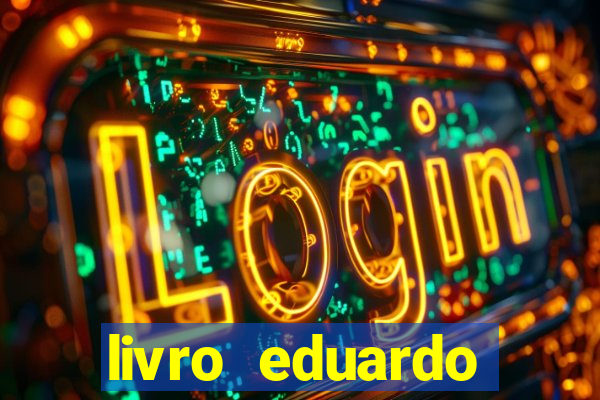 livro eduardo fortuna mercado financeiro