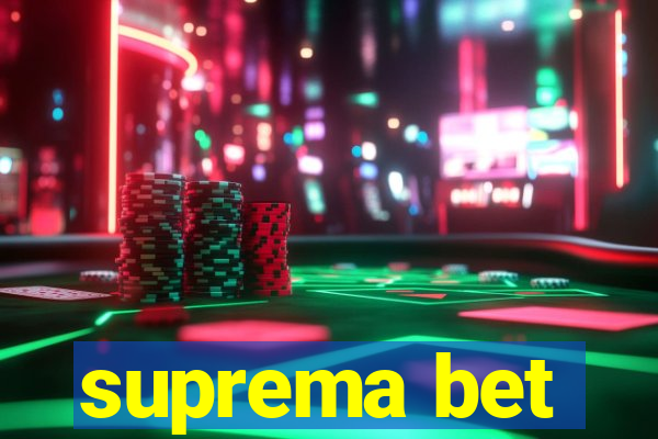 suprema bet