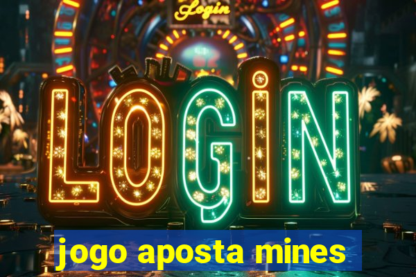 jogo aposta mines