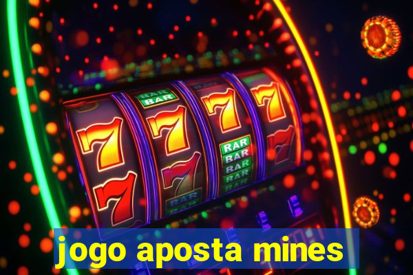 jogo aposta mines