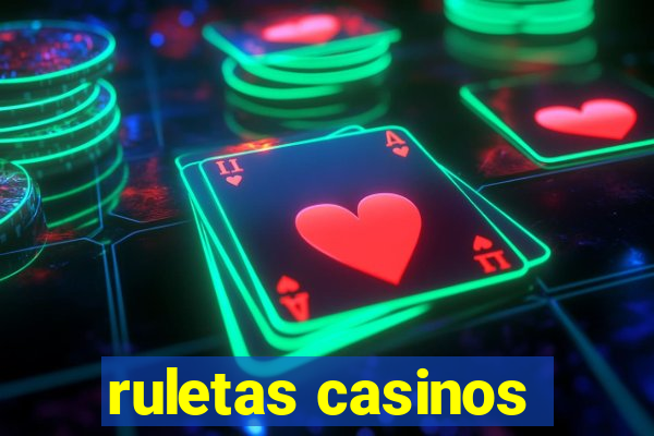 ruletas casinos