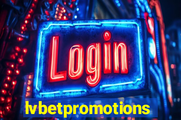 lvbetpromotions