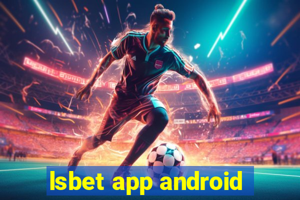 lsbet app android