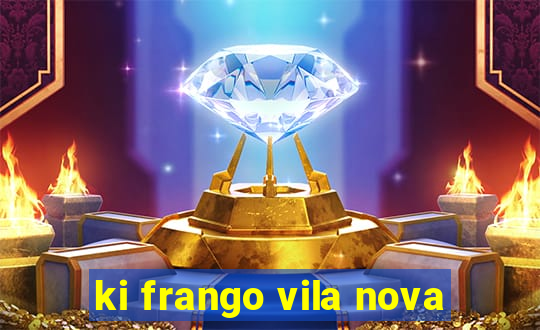 ki frango vila nova