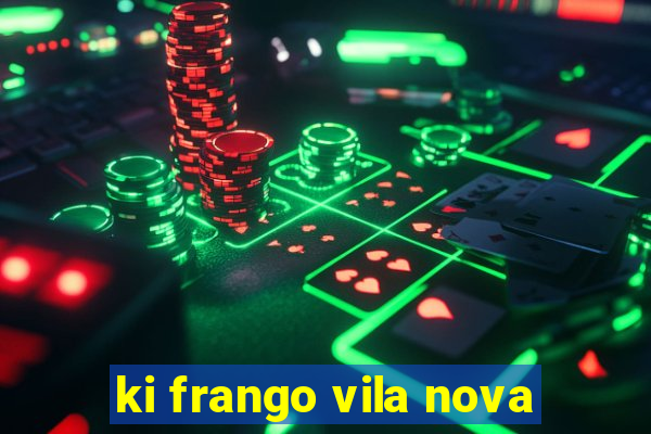 ki frango vila nova