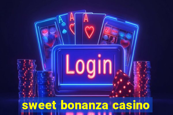 sweet bonanza casino