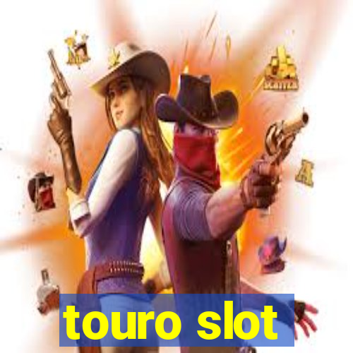 touro slot