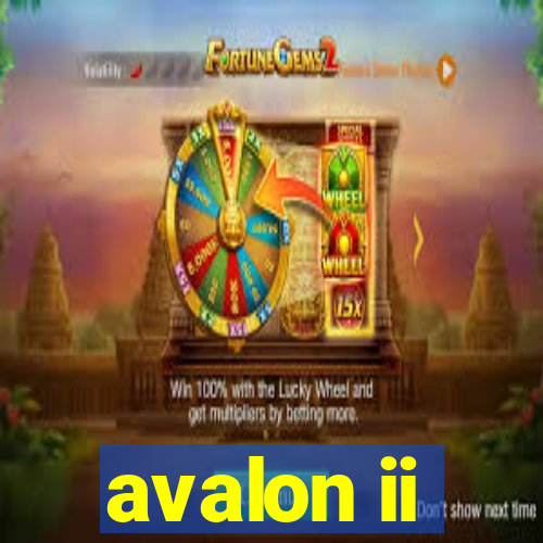 avalon ii