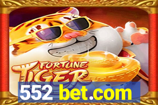 552 bet.com