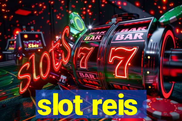 slot reis