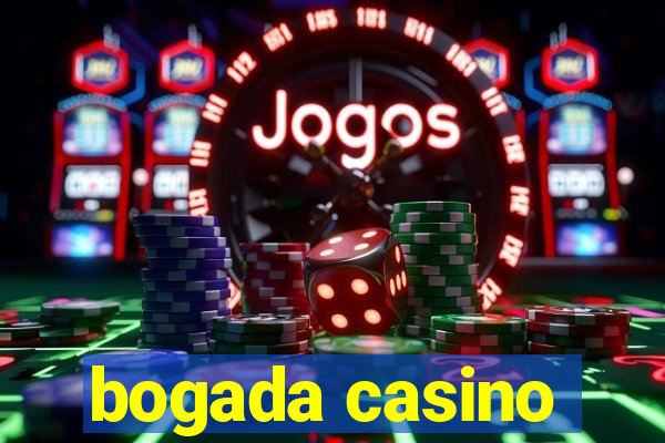 bogada casino