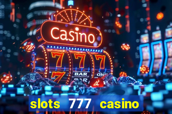 slots 777 casino by dragonplay