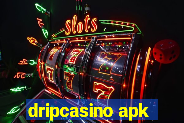 dripcasino apk