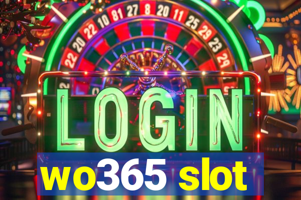 wo365 slot