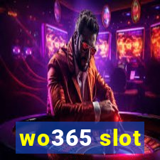 wo365 slot