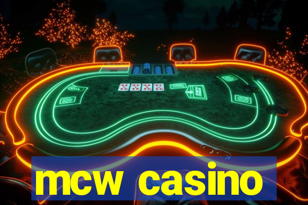 mcw casino