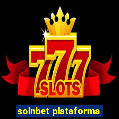 solnbet plataforma