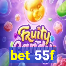 bet 55f