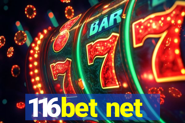 116bet net