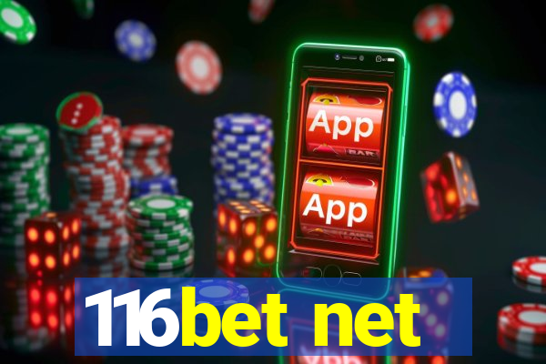 116bet net