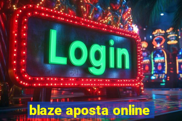 blaze aposta online