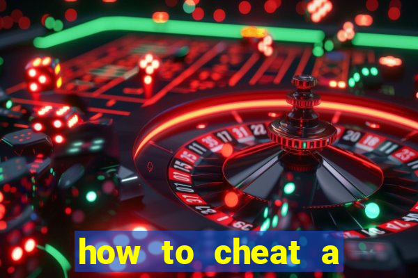 how to cheat a slot machine