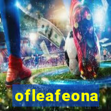 ofleafeona