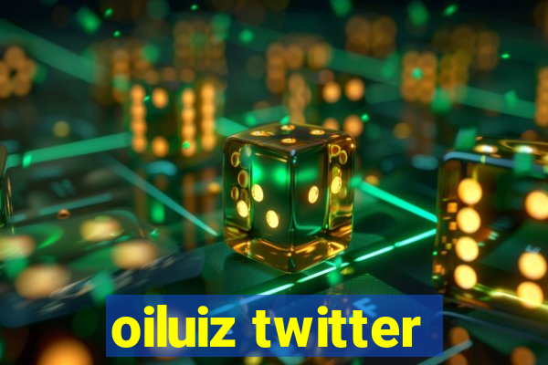 oiluiz twitter