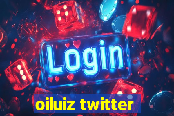 oiluiz twitter