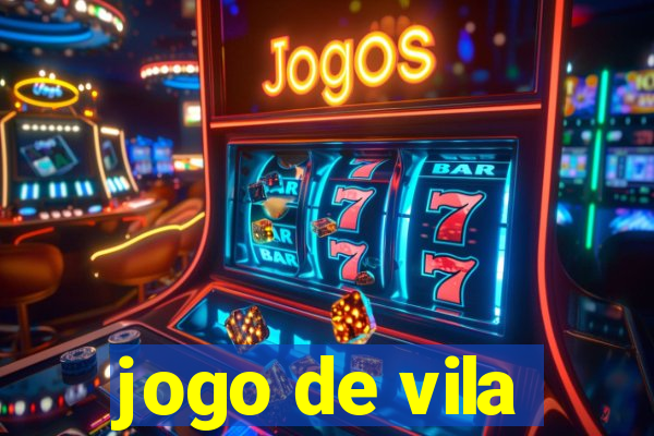 jogo de vila