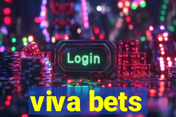 viva bets