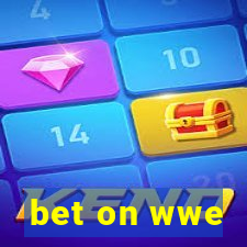 bet on wwe