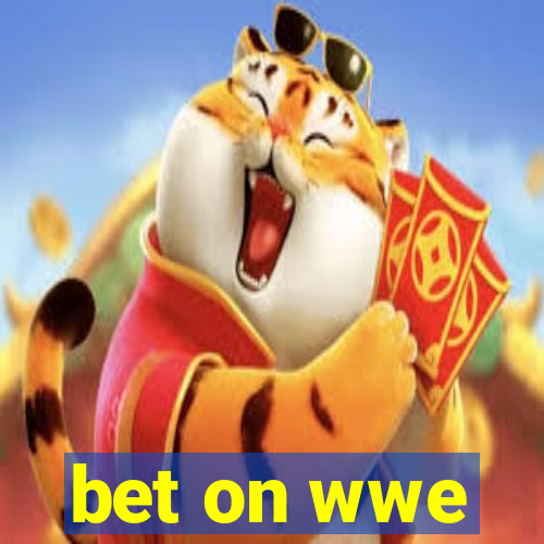 bet on wwe