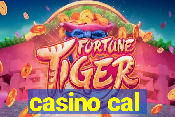 casino cal