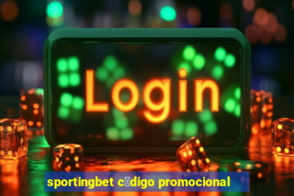 sportingbet c贸digo promocional