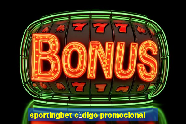 sportingbet c贸digo promocional