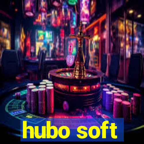 hubo soft