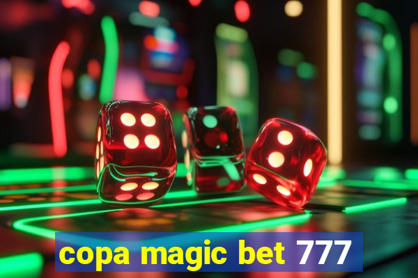 copa magic bet 777