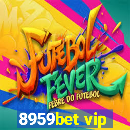 8959bet vip