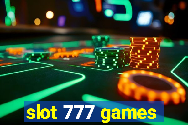 slot 777 games