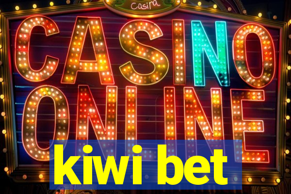 kiwi bet